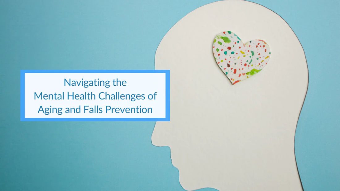 Navigating the Mental Health Challenges of Aging and Falls Prevention